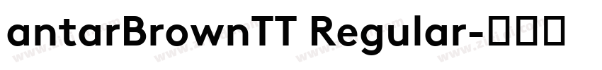 antarBrownTT Regular字体转换